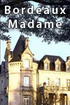 Bordeaux Madame